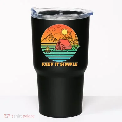 Camping Keep It Simple Tumbler