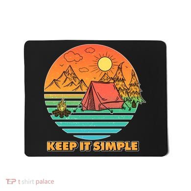 Camping Keep It Simple Mousepad