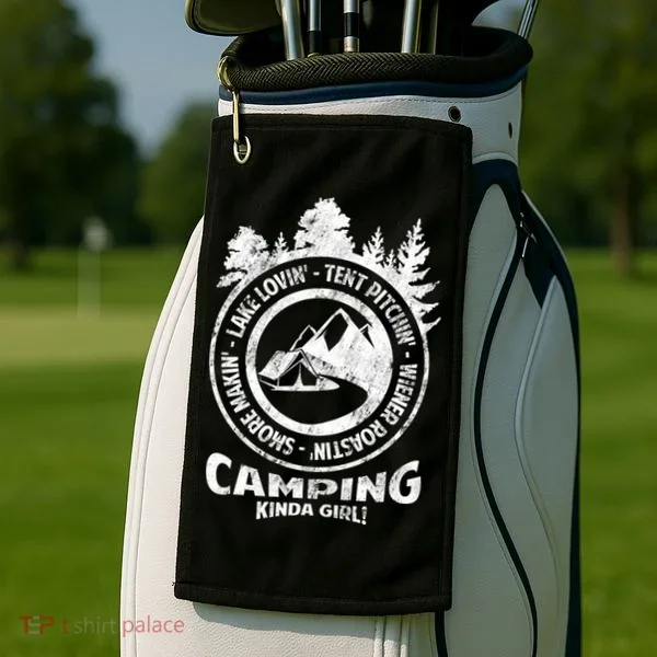 Camping Kinda Girl Golf Towel