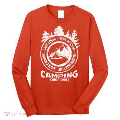 Camping Kinda Girl Long Sleeve Shirt