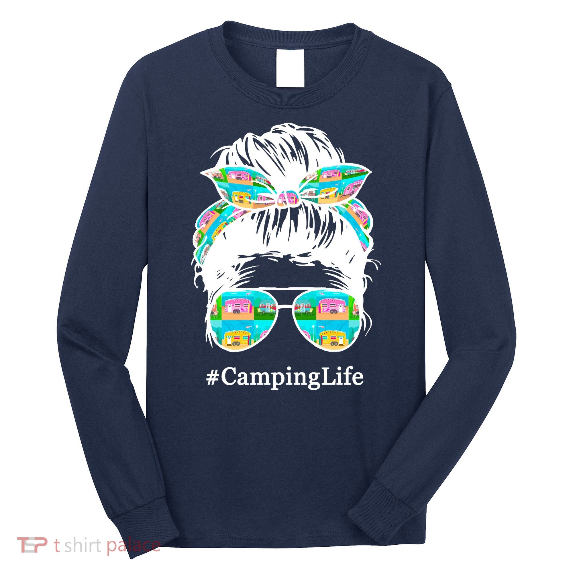 Camping Life Messy Hair Long Sleeve Shirt