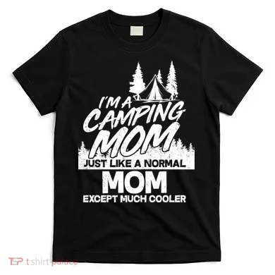 Camping Mom T-Shirt