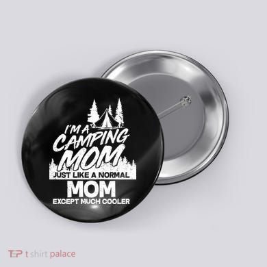Camping Mom Button