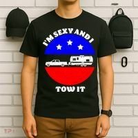 Camping RV I'm Sexy And I Tow It T-Shirt thumb 6