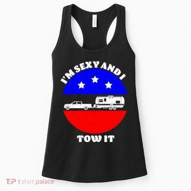 Camping RV I'm Sexy And I Tow It Women's Tank Top
