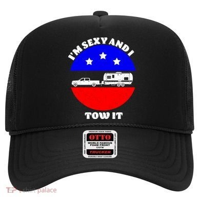 Camping RV I'm Sexy And I Tow It Hat