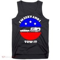 Camping RV I'm Sexy And I Tow It Tank Top thumb 0