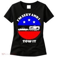 Camping RV I'm Sexy And I Tow It Women's T-Shirt thumb 0
