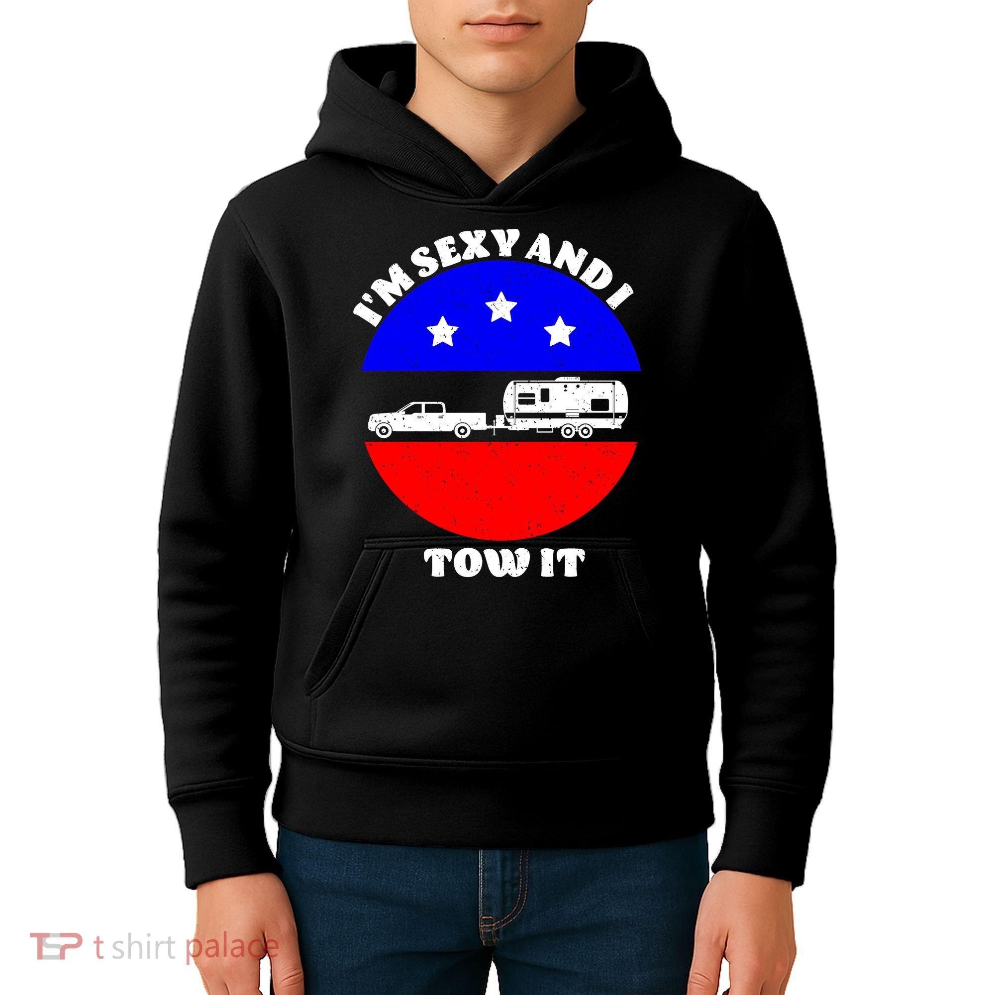 Camping RV I'm Sexy And I Tow It Kids Hoodie