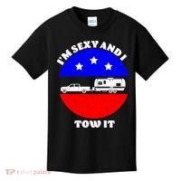 Camping RV I'm Sexy And I Tow It Kids T-Shirt thumb 0