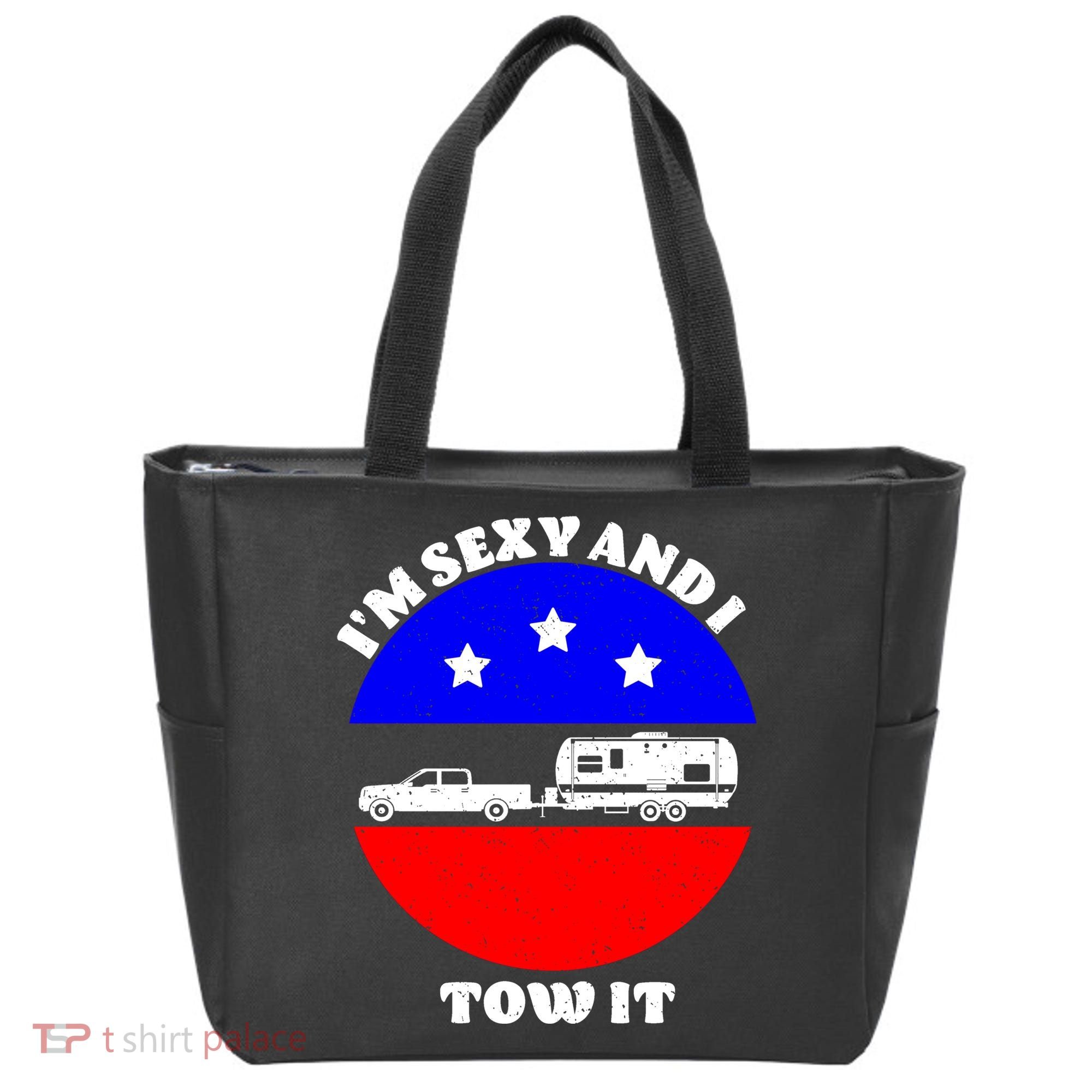 Camping RV I'm Sexy And I Tow It Tote Bag