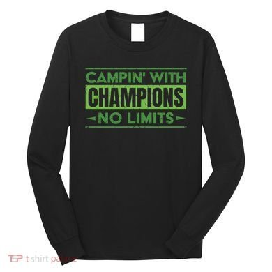 Camping With Champions Long Sleeve Shirt