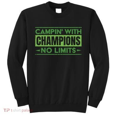 Camping With Champions Sweatshirt