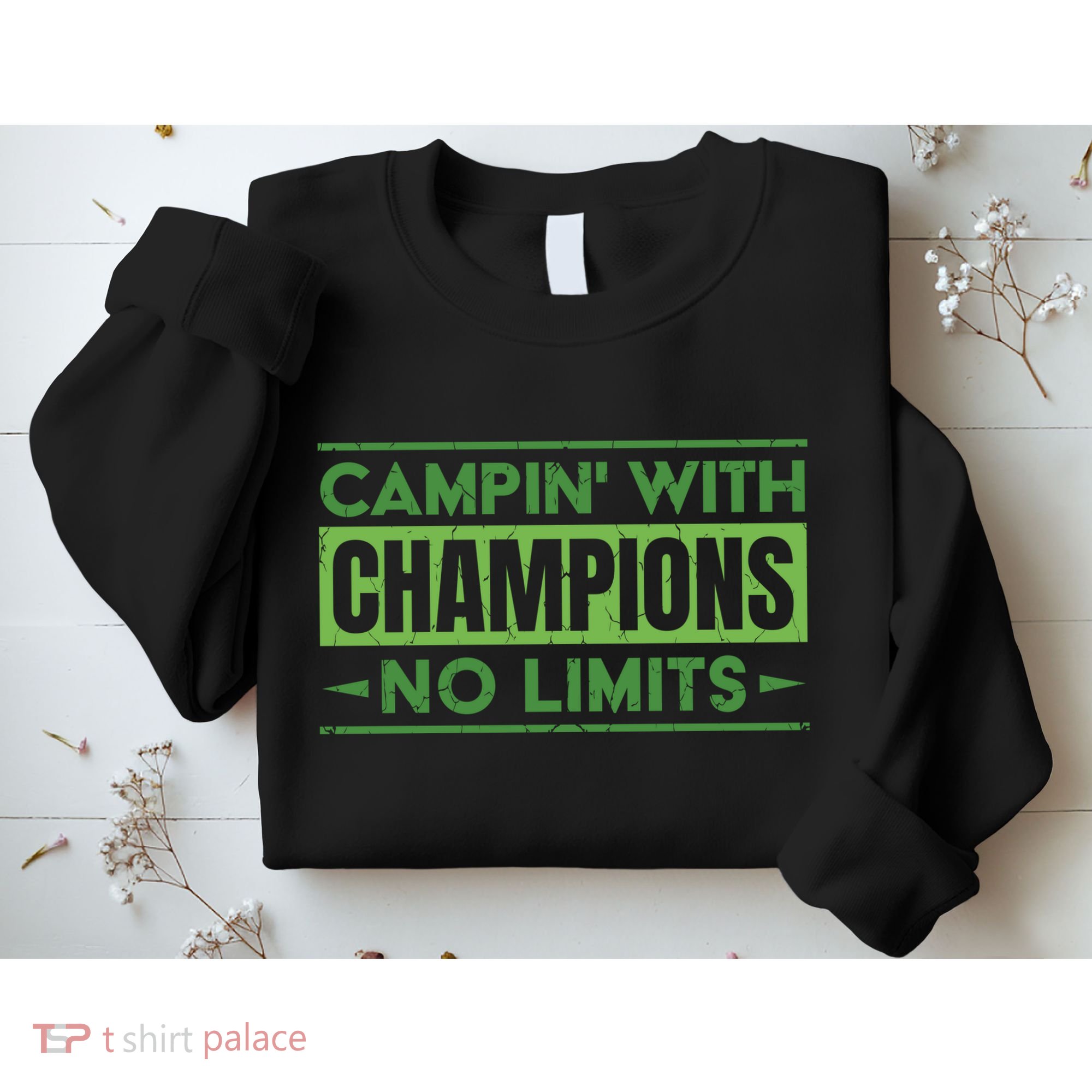 Camping With Champions Sweatshirt