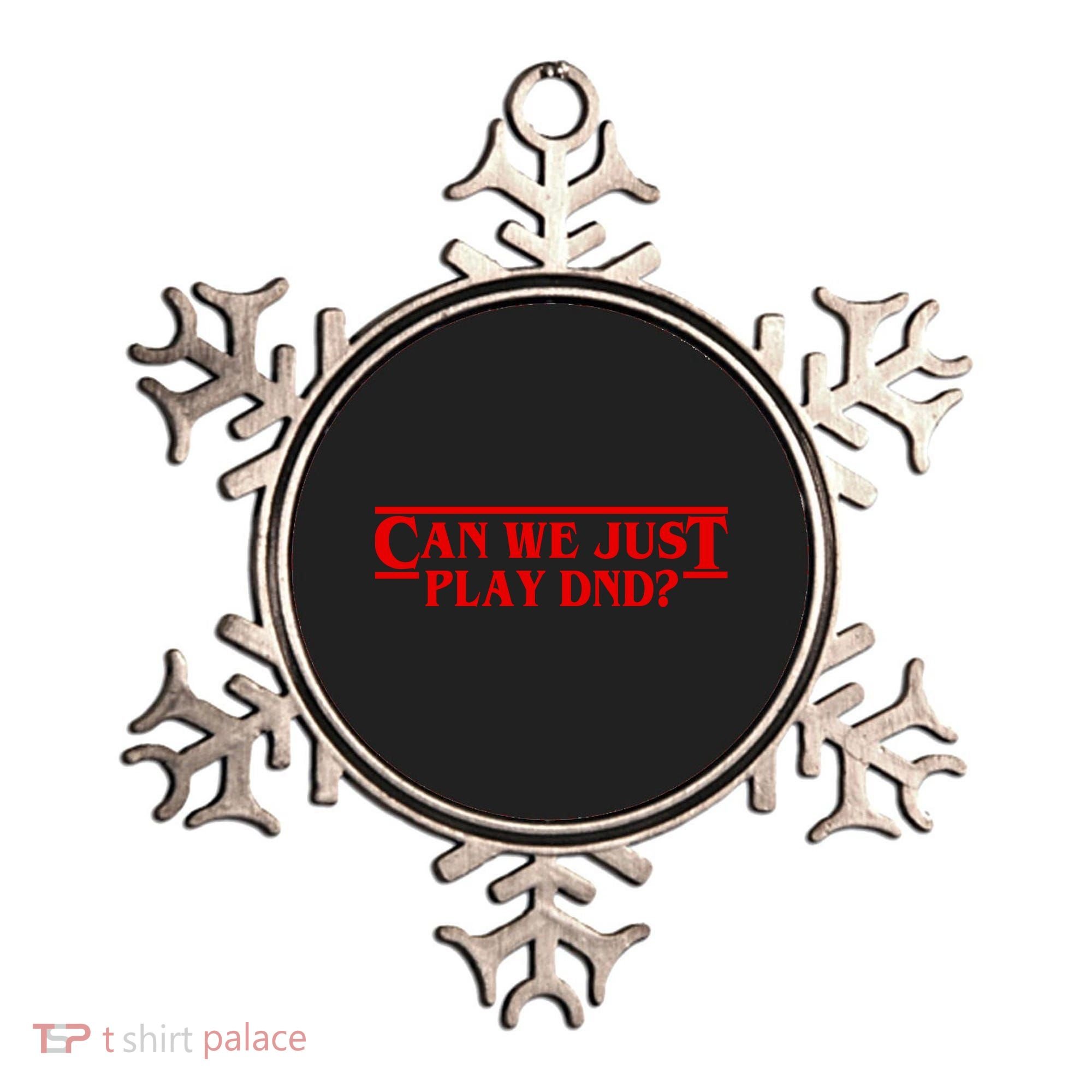Can We Just Play DND? Ornament