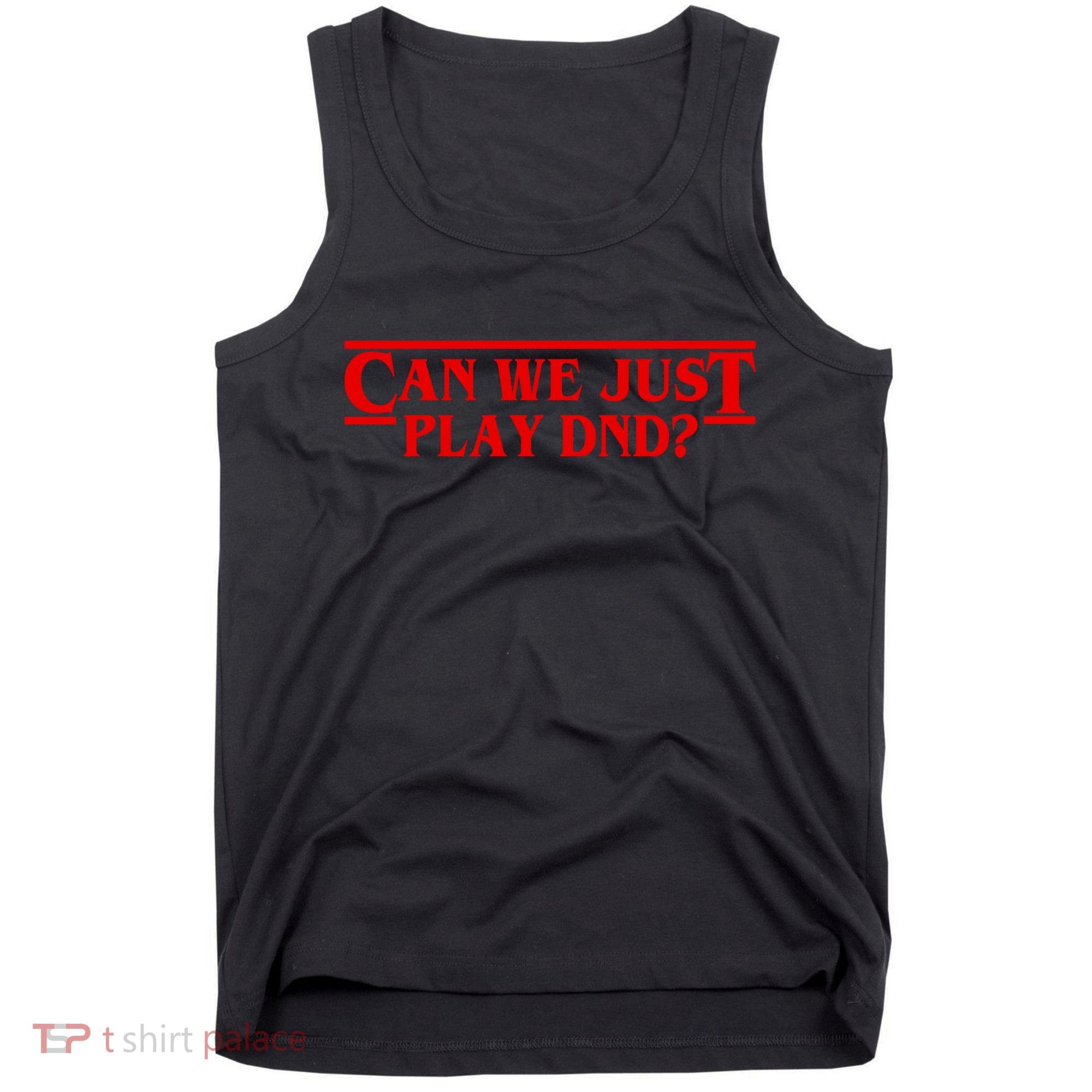 Can We Just Play DND? Tank Top