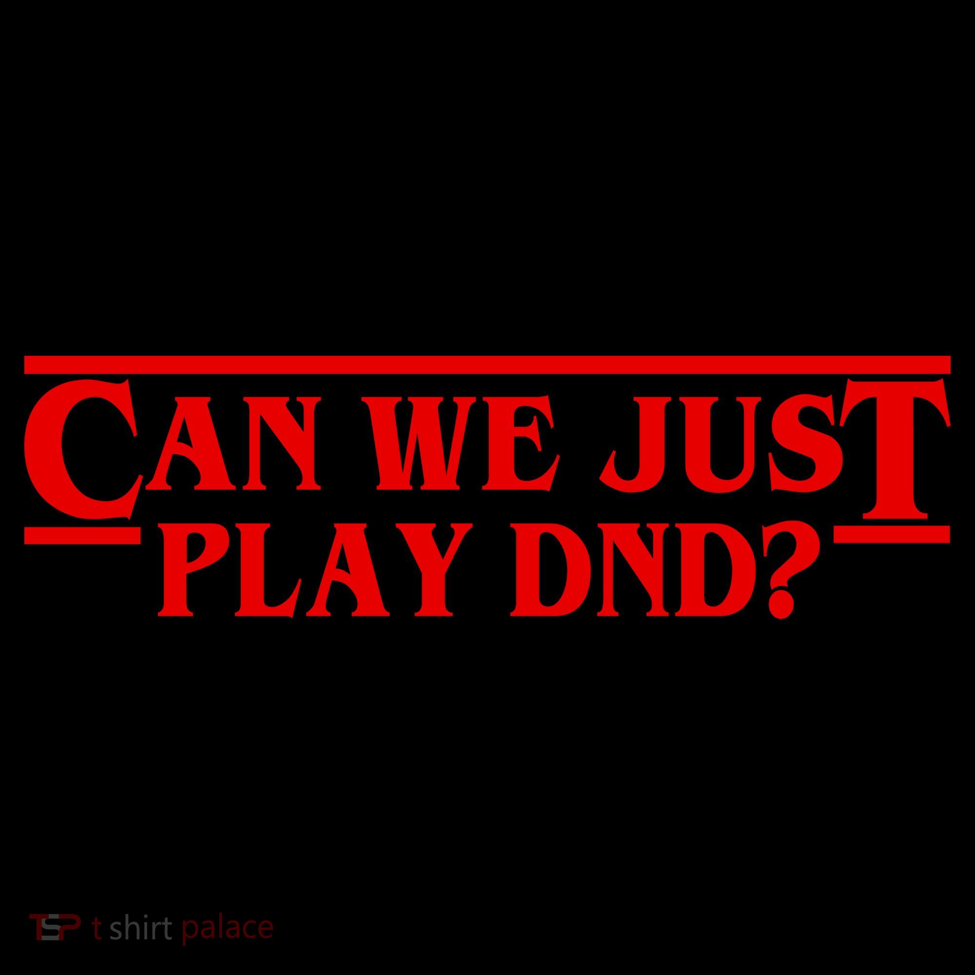 Can We Just Play DND? Tank Top