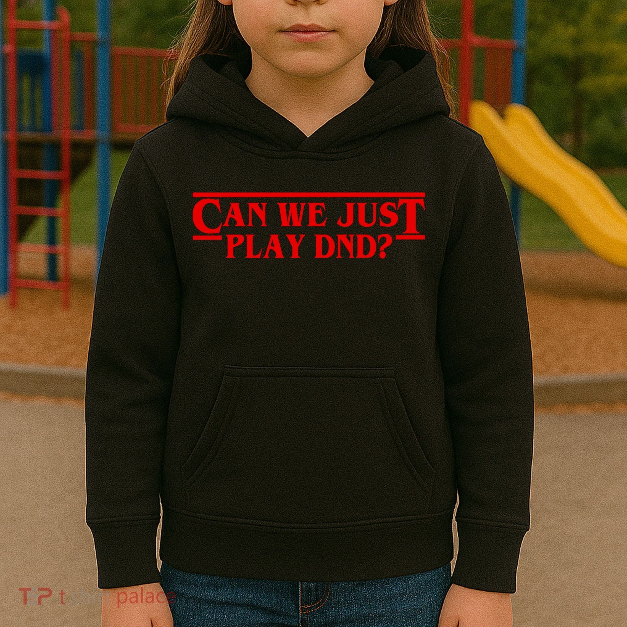 Can We Just Play DND? Kids Hoodie
