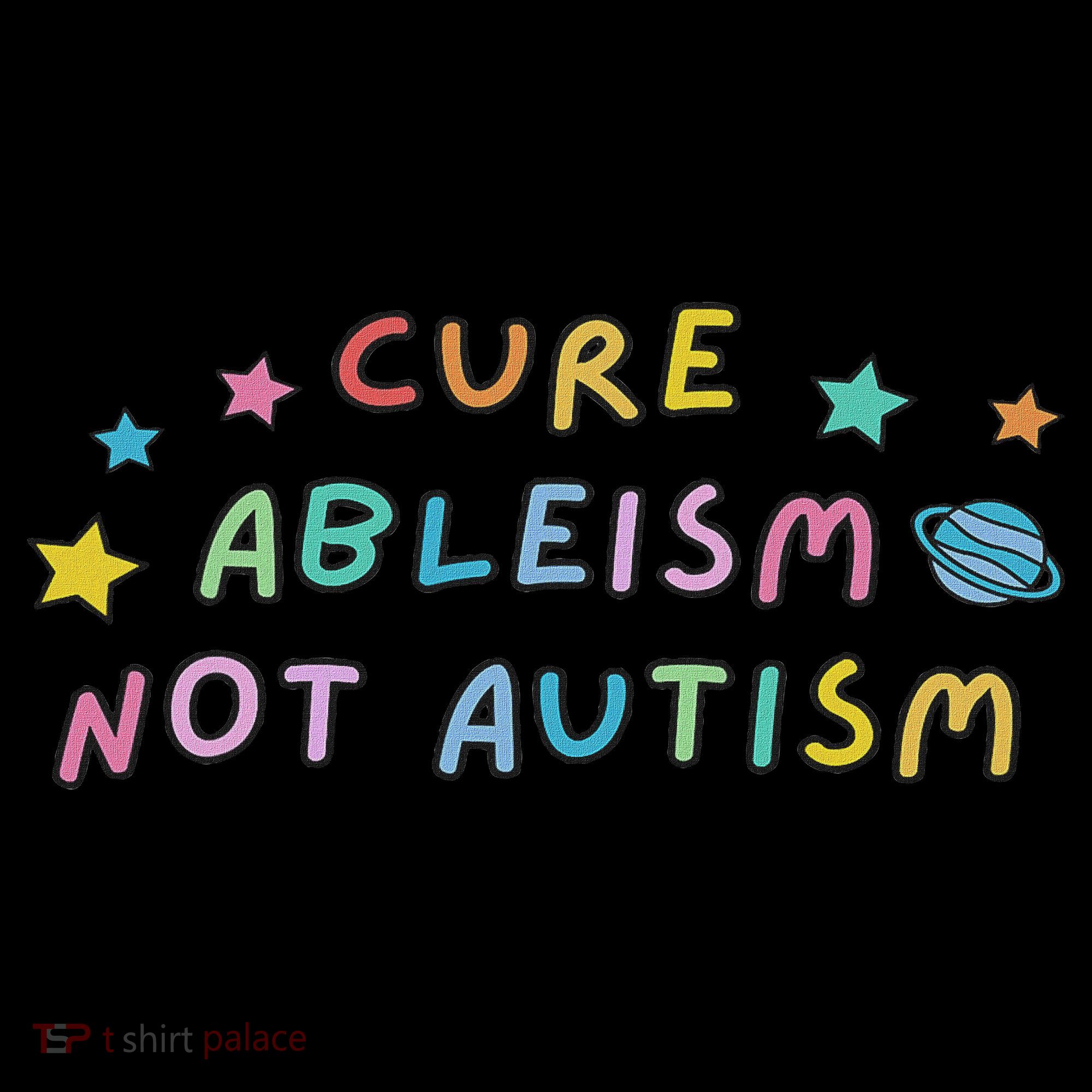 Cure Ableism Not Autism Autism Awareness Cute Women's Hoodie