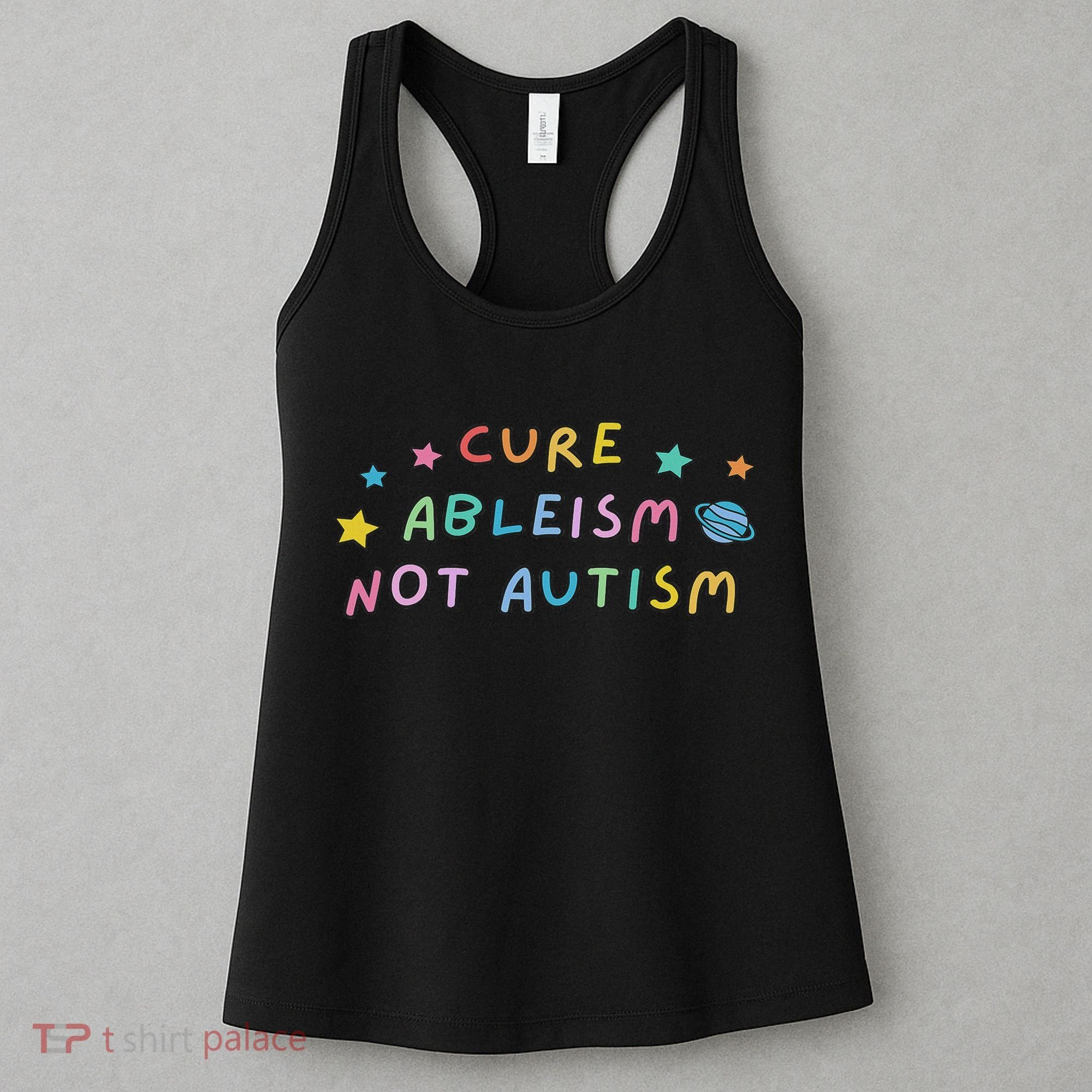 Cure Ableism Not Autism Autism Awareness Cute Women's Tank Top
