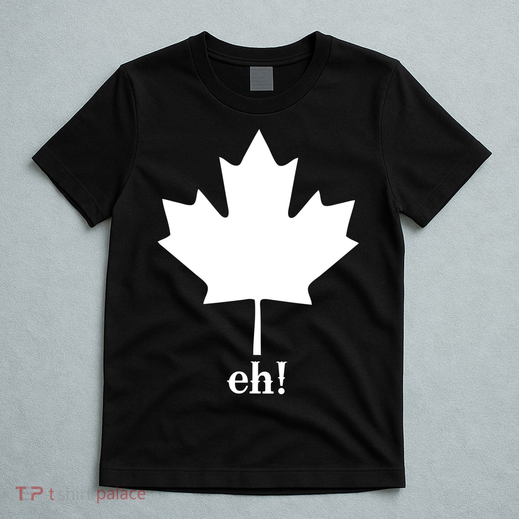 Canada Eh! T-Shirt