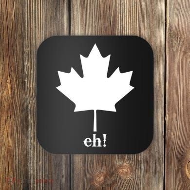 Canada Eh! Coaster