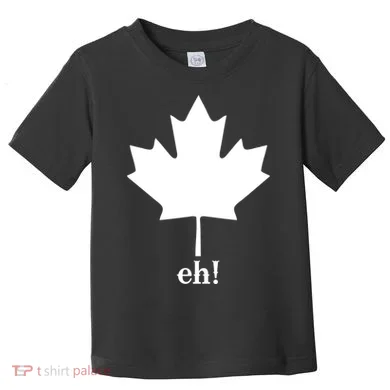 Canada Eh! Toddler T-Shirt