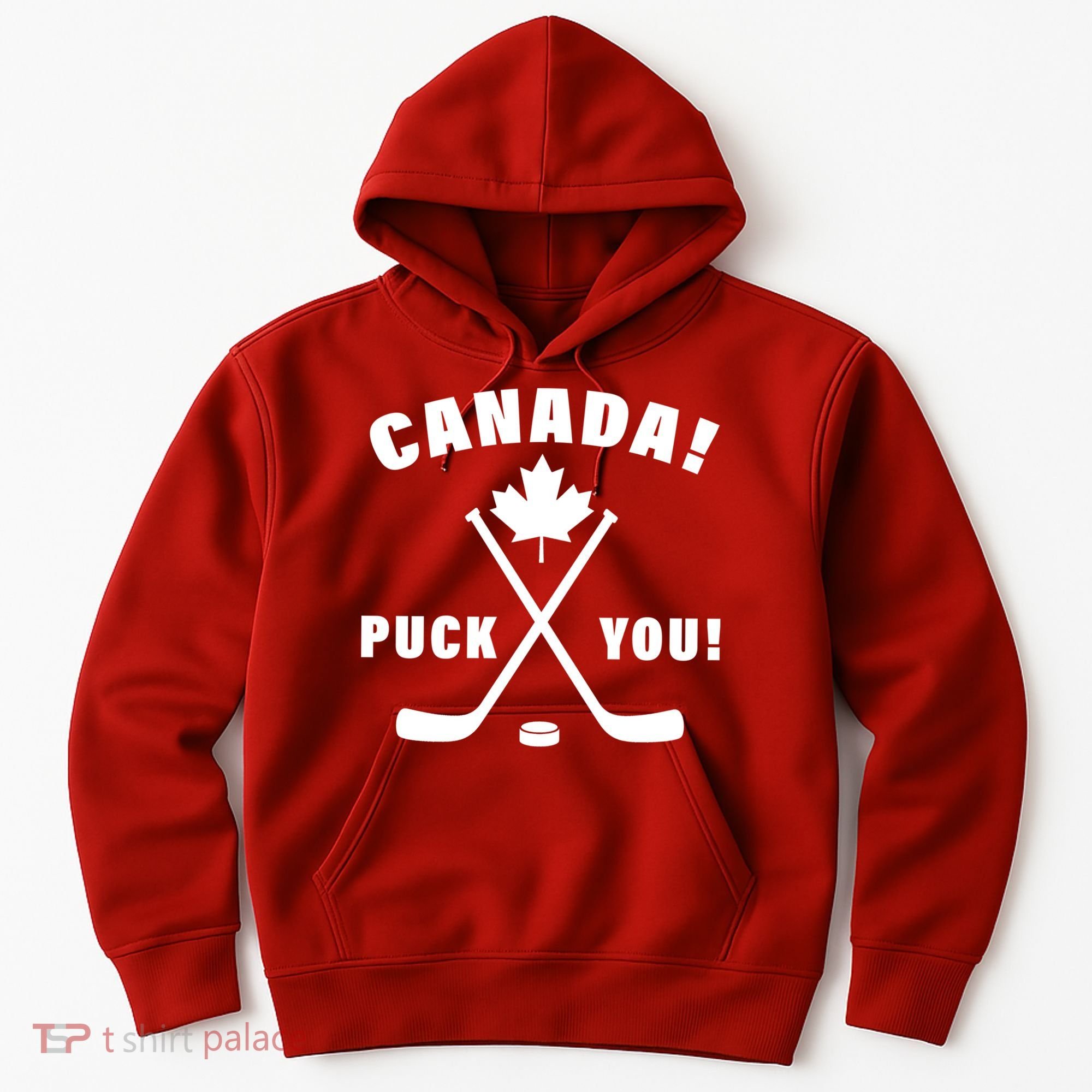 Canada Puck You Hockey Hoodie