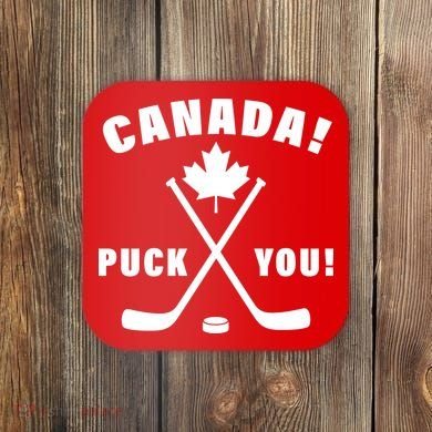 Canada Puck You Hockey Coaster