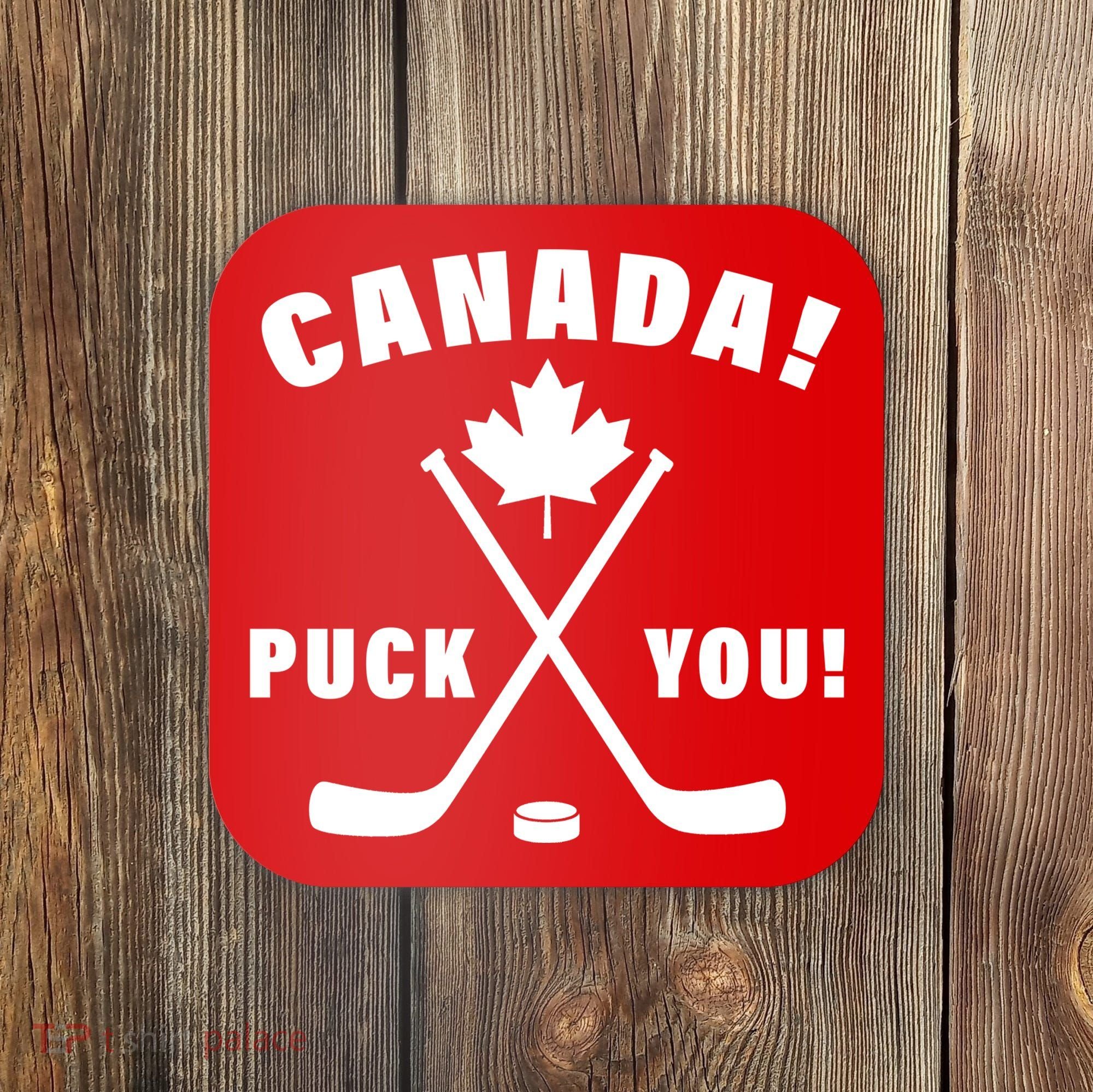 Canada Puck You Hockey Coaster