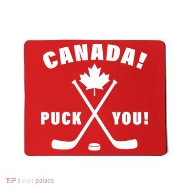 Canada Puck You Hockey Mousepad