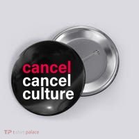 Cancel Cancel Culture Button thumb 0