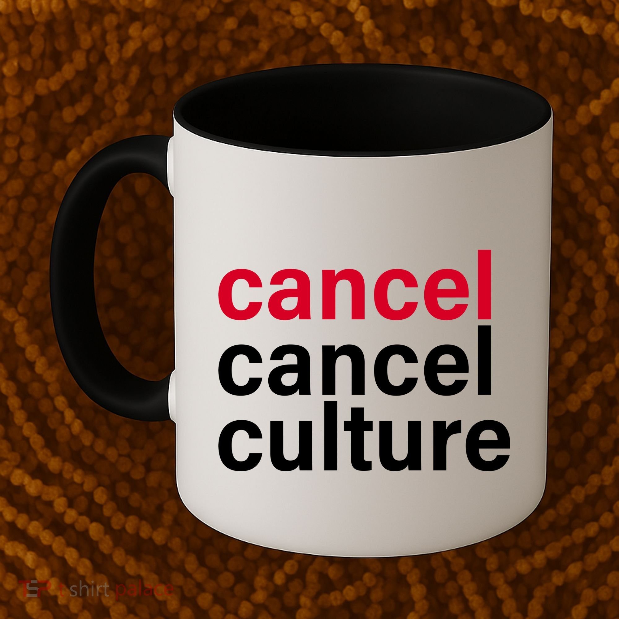 Cancel Cancel Culture Coffee Mug