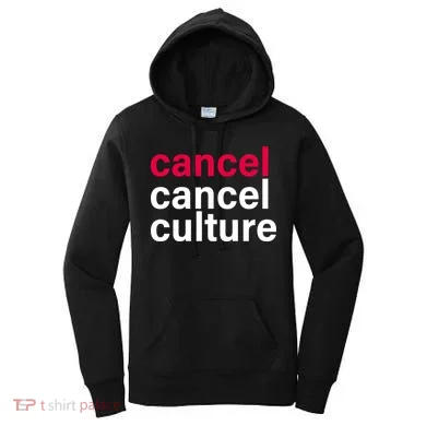 Cancel Cancel Culture Women's Hoodie