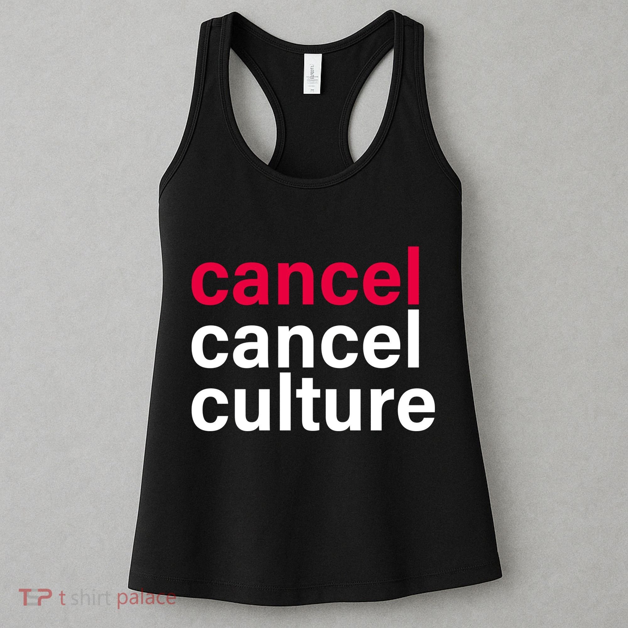 Cancel Cancel Culture Women's Tank Top