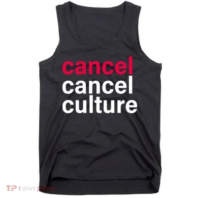 Cancel Cancel Culture Tank Top