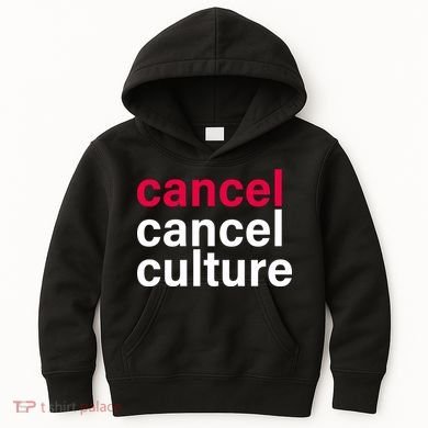 Cancel Cancel Culture Kids Hoodie