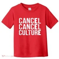 Cancel Cancel Culture Distressed Toddler T-Shirt thumb 0