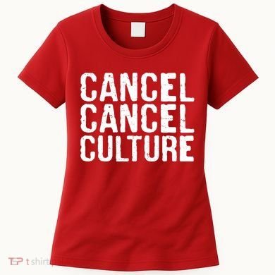 Cancel Cancel Culture Distressed Women's T-Shirt