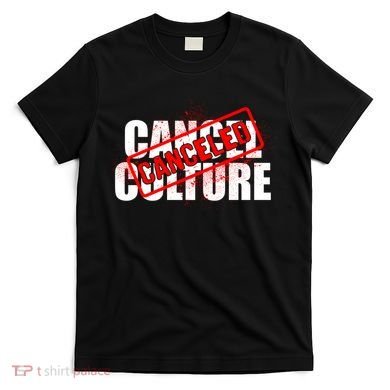 Cancel Culture Canceled Stamp T-Shirt