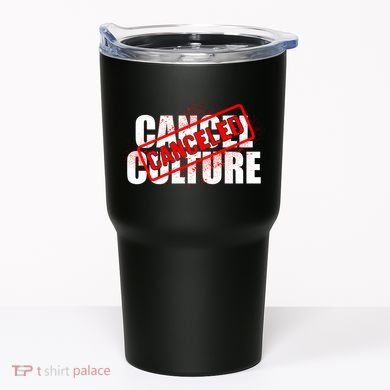 Cancel Culture Canceled Stamp Tumbler