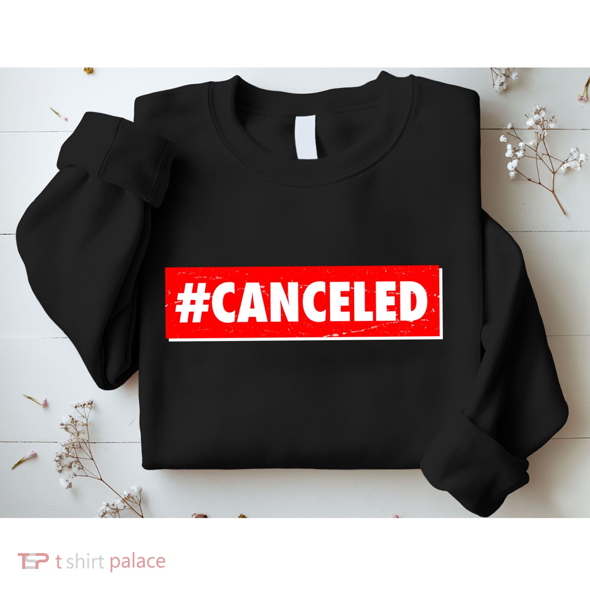 #Canceled Banner Sweatshirt