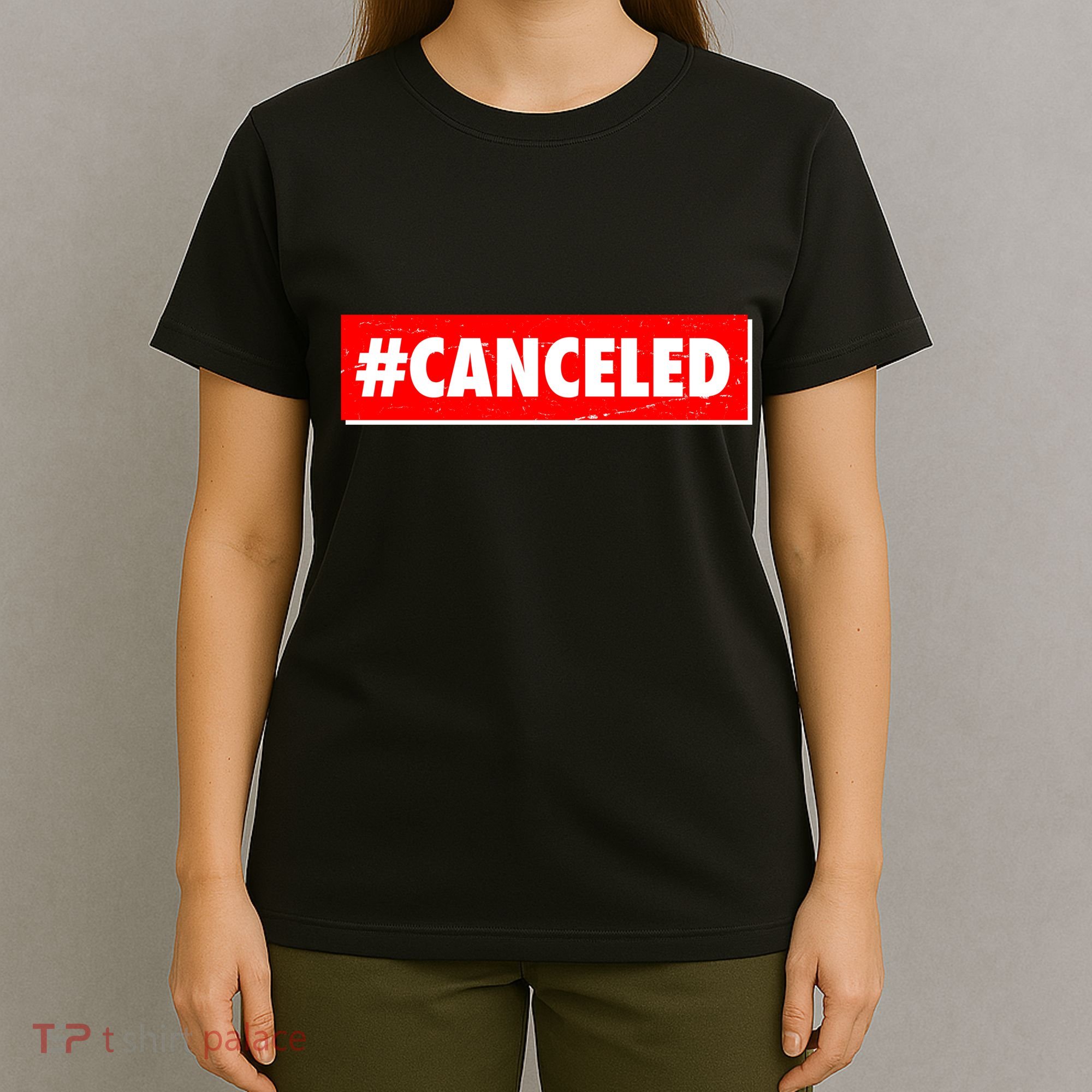 #Canceled Banner T-Shirt