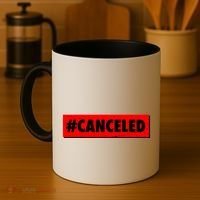#Canceled Banner Coffee Mug thumb 4
