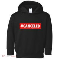 #Canceled Banner Toddler Hoodie thumb 0