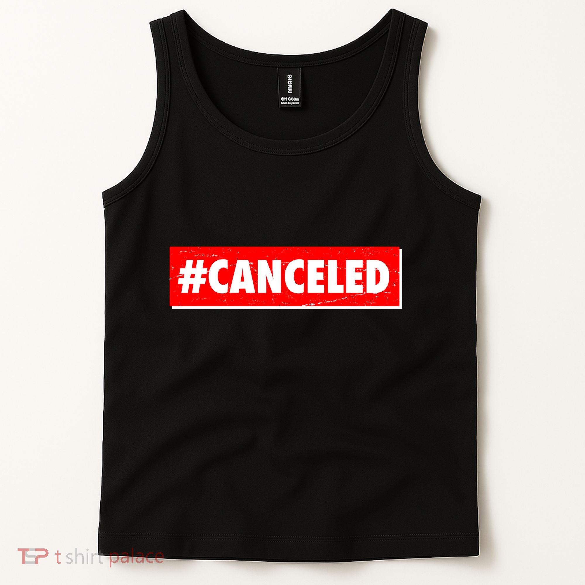 #Canceled Banner Tank Top