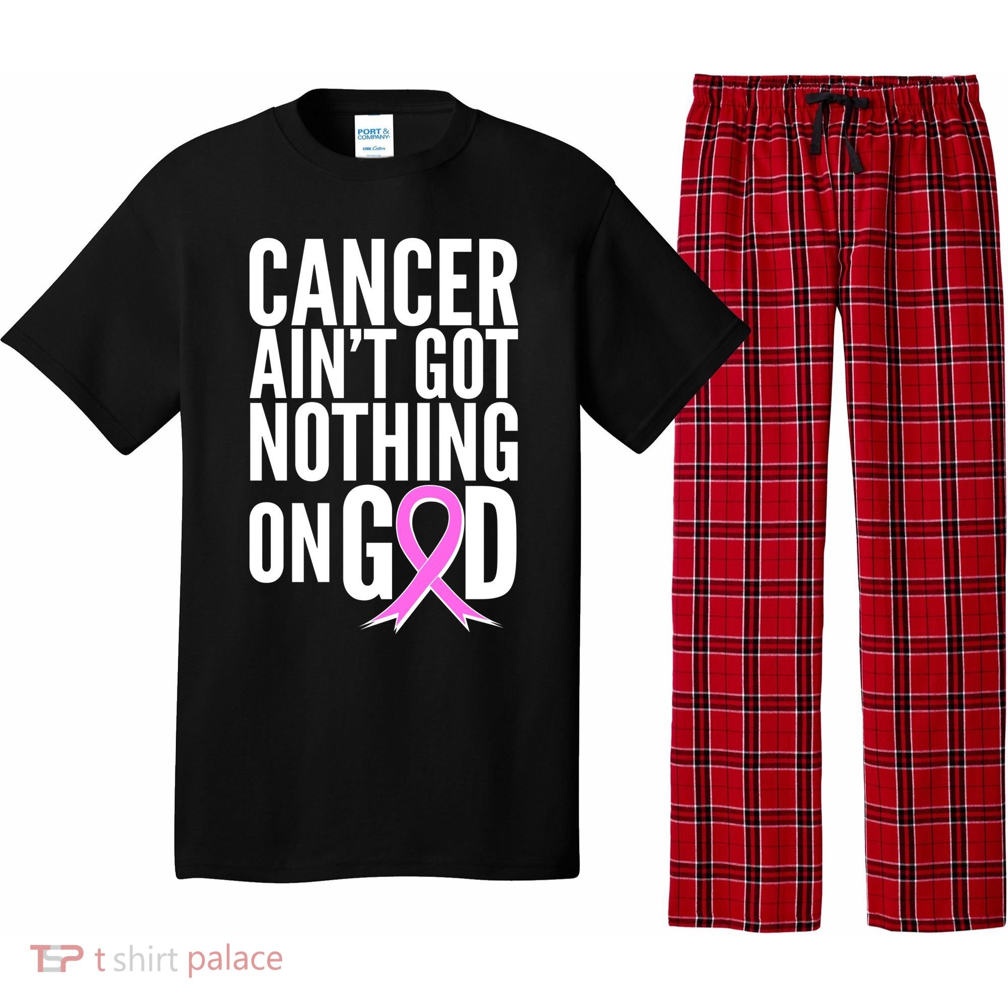 Cancer Ain't Got Nothing on God Breast Cancer Awareness Pajama Set