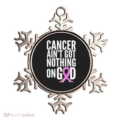 Cancer Ain't Got Nothing on God Breast Cancer Awareness Ornament