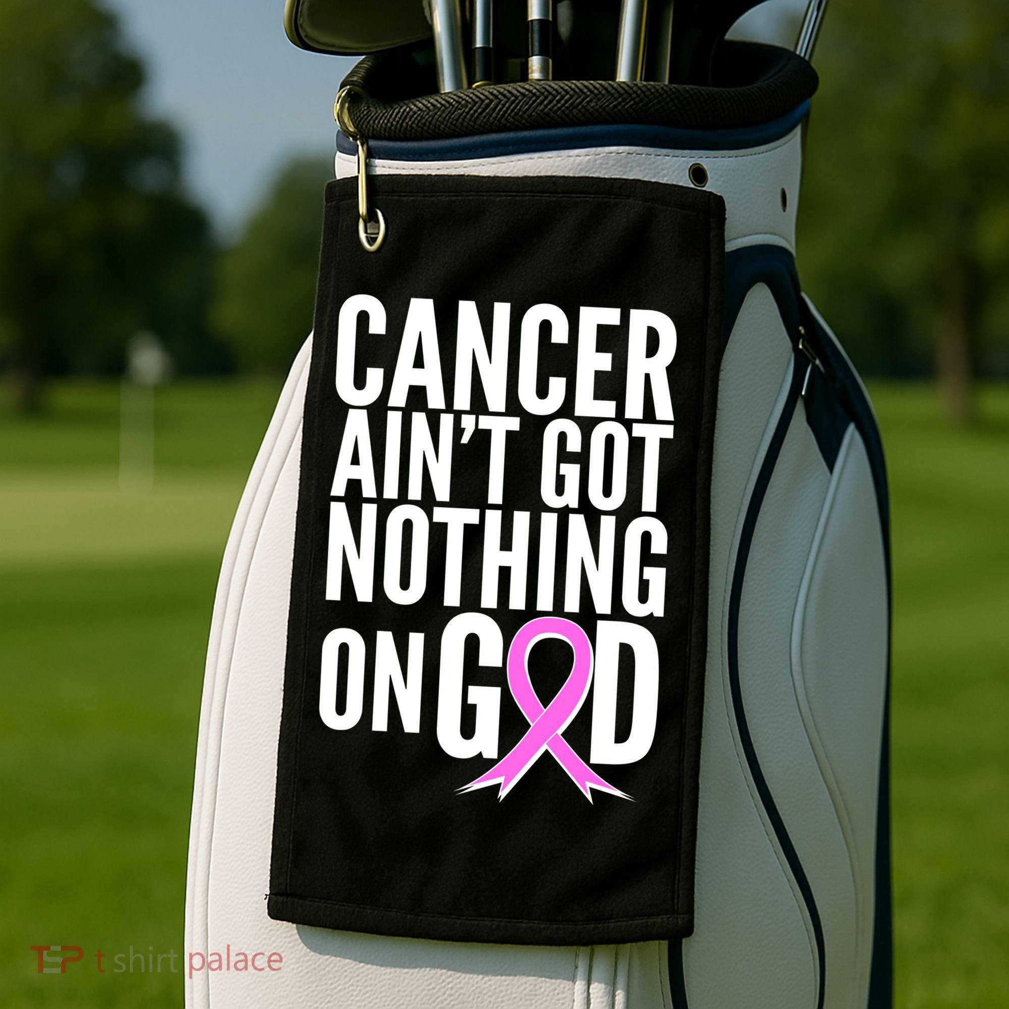 Cancer Ain't Got Nothing on God Breast Cancer Awareness Golf Towel