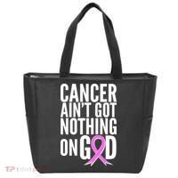 Cancer Ain't Got Nothing on God Breast Cancer Awareness Tote Bag thumb 0